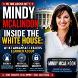 "Inside the White House: What Arkansas Leaders Learned About AI, Energy & National Security"