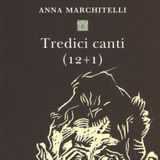 Anna Marchitelli "Tredici canti (12+1)"