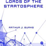 Lords of the Stratosphere by Arthur J. Burks | Full Audiobook | Audiobook Time