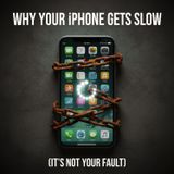 WHY Your iPhone Gets SLOW (It's Not Your Fault)