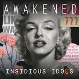 Insidious Idols: Marilyn Monroe, Laurel Canyon, Counterculture, Celebrity Handlers, Star Power, JFK, CIA Assets & Cloning w/ Cosmic Peach