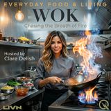 Wok - Fire up your culinary journey with Clare Delish