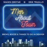 Men About Town a Mile High