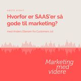 Afsnit #75: Hvorfor er SAAS'er så gode til marketing?