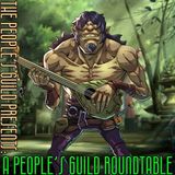 #61 A People's Guild Roundtable