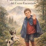 StoryMi: Gonzalo y las Aventuras Lobunas del Cerro Encantado