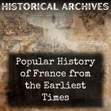 34 - Popular History of France from the Earliest Times by Francois Pierre Guillaume Guizot