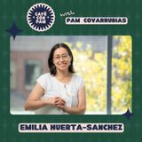 When You Name the System, Agency and Belonging Show Up with Emilia Huerta-Sanchez