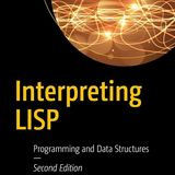 Interpreting LISP: Programming and Data Structures