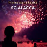 Kristine Maria Rapino "Scialacca"