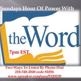 Good Evening & Welcome To 3rd Sunday Hour Of Power w/The Word!! Our Guest is Pastor Clennie Wilkins