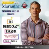 The Hidden Rules of Success with Emilio J. Castilla