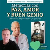 Conozca las memorias de Juan Guillermo Ríos