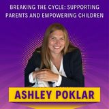 Breaking the Cycle: Supporting Parents and Empowering Children