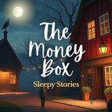 The Money Box