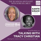 Tracy Christian Shares Sante Grace on The Business Spotlight with Dori DeCarlo on WoMRadio