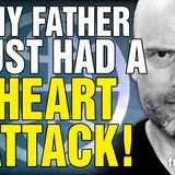 6336 My Father Just Had a HEART ATTACK! CALL IN SHOW