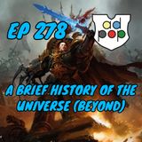 Commander ad Populum, Ep 278 - A Brief History of the Universe (Beyond)