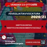 DIRITTO DI CRITICA – IDENTITÀ E RICONOSCIMENTO FACCIALE – #SVEGLIATIAVVOCATURA