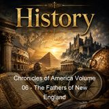 Chronicles of America Volume 06 - The Fathers of New England - Charles Morris