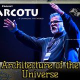 Ep. 72 Architecture of the Universe