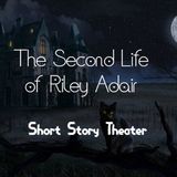 The 2nd life of Riley Adair