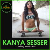 Kanya Sesser rolling to success - Ep. 140
