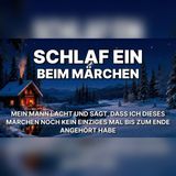 Omas 1 Gute-Nacht-Geheimnis | wunderschöne Märchen zum Träumen und Einschlafen