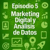 Episodio 5 - Marketing Digital