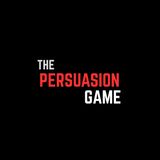 Interview - The Persuasion Game