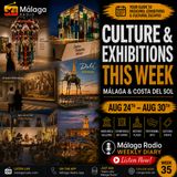Culture & Exhibitions This Week Málaga & Costa del Sol August 24–30, 2026