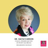How I have survived over 16 surgeries while inspiring women to be stron with Gayle Carson