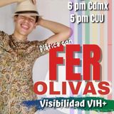 Fer olivas nos habla del tema de la Visibilidad VIH+ en Chihuahua.