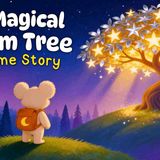 The Magical Dream Tree ✨ 💤 Cozy Bedtime Story for Kids 😴(MP3_160K)