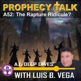A52: RAPTURE RIDICULE
