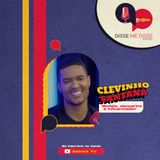 CLEVINHO - DISSE ME DISSE #13