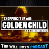 S1:E31 Chopping It Up w/ Golden Child