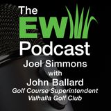 EW Podcast - Joel Simmons with John Ballard