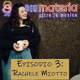 Ep. 3 Rachele Miotto, tra università e tirocini emerge la passione per la fotografia