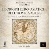 Le Origini Euro-Asiatiche dell'Homo Sapiens__La Sfida al Dogma dell'Out of Africa