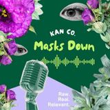 Masksdown Episode 2 Meltdowns, Shutdowns Burnouts