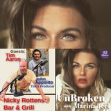 UnBroken with Marina Teel - Along with Tim Aaron CEO Nicky Rottens Ep 275