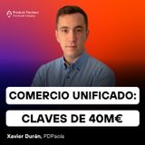 Claves del comercio unificado de una joyería de 40M€ con Xavier Durán de PDPaola