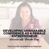 Developing unshakable confidence as a female entrepreneur with Yolanda King