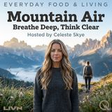 Mountain Air - The Chemistry of Clarity