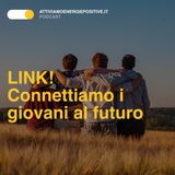 LINK! Connettiamo i giovani al futuro