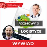 #511 Stan Branży, Wyzwania, Szanse i Inne Informacje O Rynku Logistyki W Polsce W Roku 2021