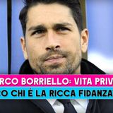 Marco Borriello, Vita Privata: Chi E' La Fidanzata Ricca!