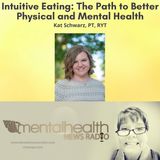 Intuitive Eating: The Path to Better Physical and Mental Health