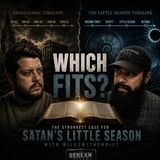 The Strongest Case for Satan's Little Season | with MilesWithChrist